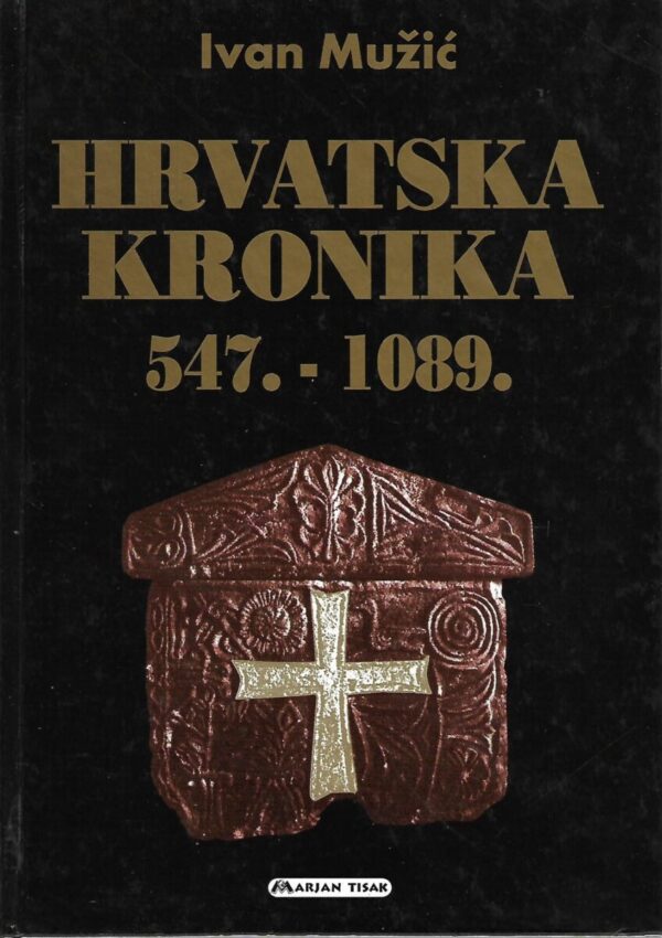 ivan mužić: hrvatska kronika 547.-1089.