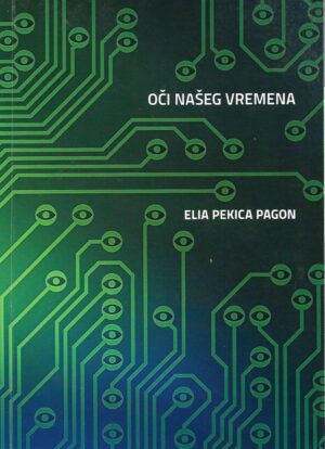 elia pekica pagon: oči našeg vremena