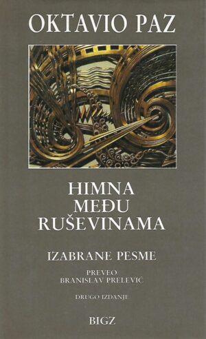 octavio paz: himna među ruševinama