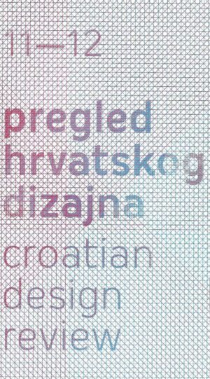 pregled hrvatskog dizajna/croatian design review