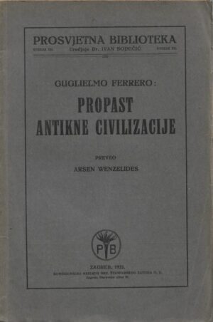 guglielmo: ferrero: propast antikne civilizacije