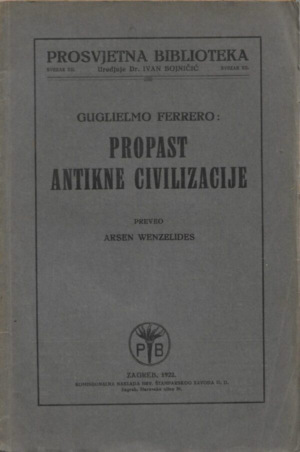 guglielmo: ferrero: propast antikne civilizacije