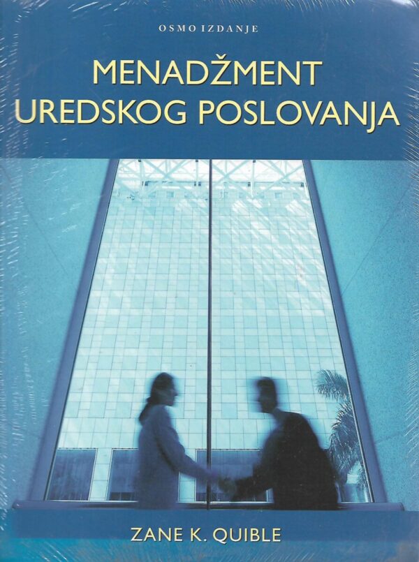 zane k. quible: menadžment uredskog poslovanja