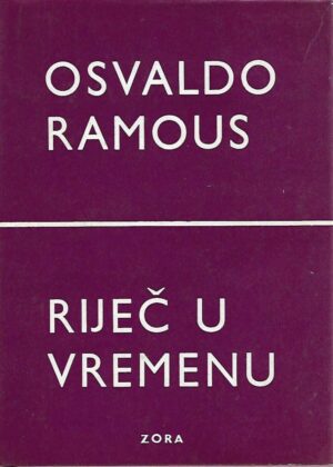 osvaldo ramous: riječ u vremenu