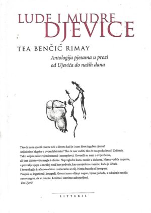 tea benčić rimay: lude i mudre djevice - antologija pjesama od ujevića do naših dana