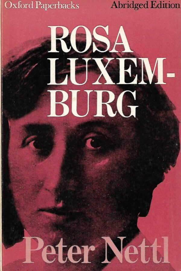 peter nettl: rosa luxemburg