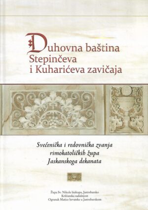 anđelko košćak: duhovna baština stepinčeva i kuharićeva zavičaja