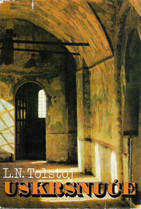 l. n. tolstoj: uskrsnuće