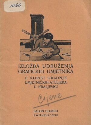 izložba udruženja grafičkih umjetnika u korist gradnje umjetničkih ateljera u kraljevici