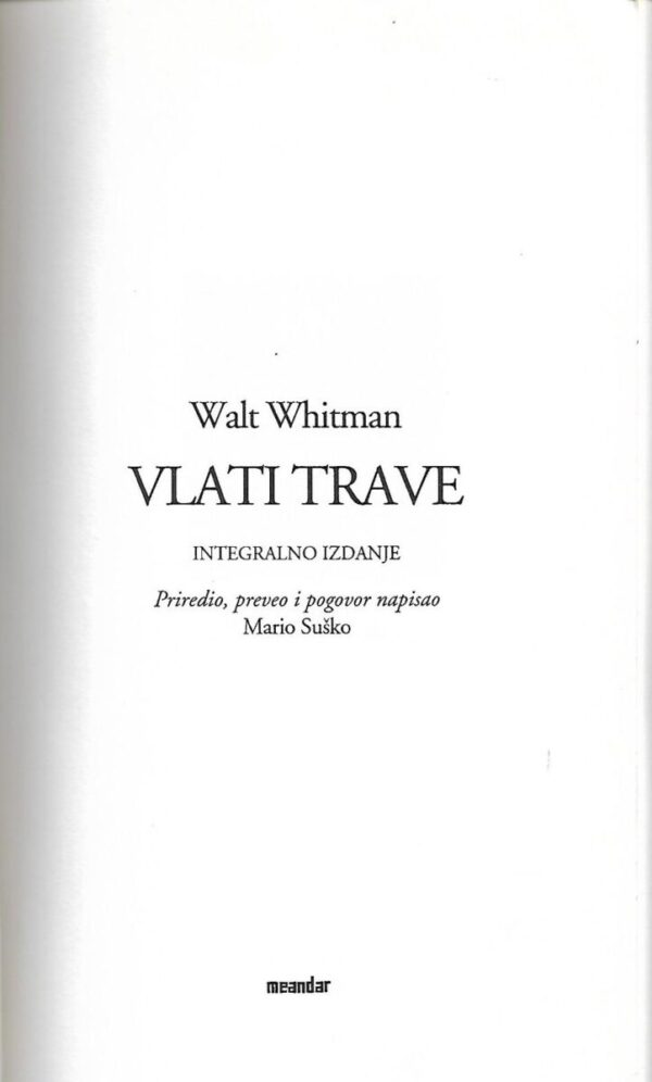 walt whitman: vlati trave - integralno izdanje