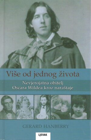 gerard hanberry: više od jednog života - nevjerojatna obitelj oscara wildea kroz naraštaje