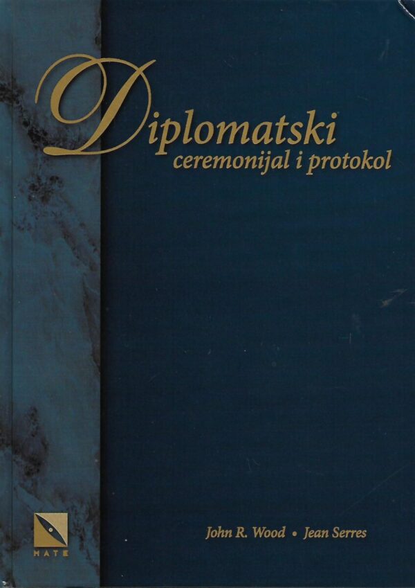 john r. wood, jean serres: diplomatski ceremonijal i protokol