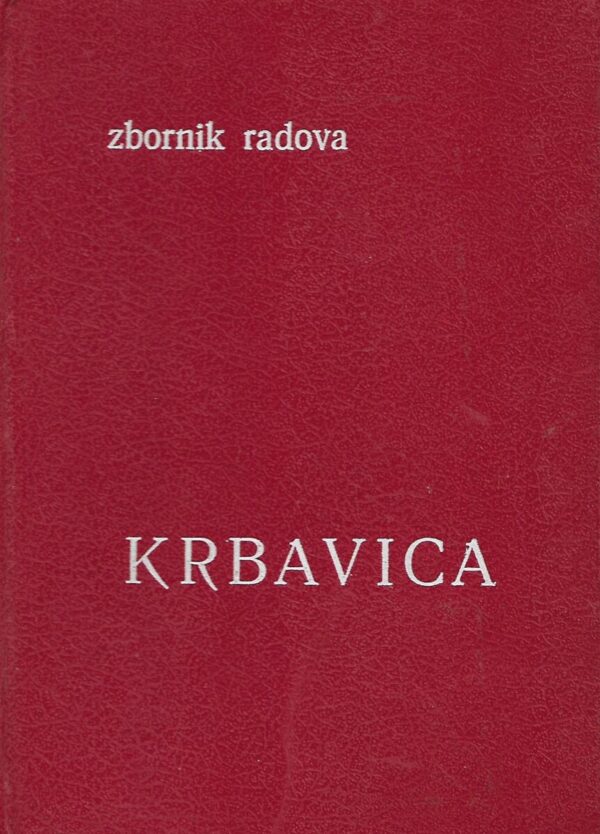 vanja graovac (ur.): krbavica u prošlosti i sadašnjosti - zbornik radova