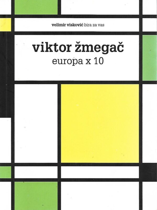 viktor Žmegač: europa x 10