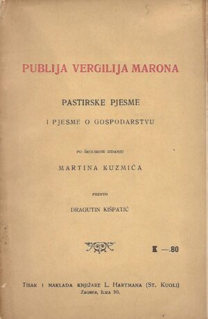 publije vergilije maron: pastirske pjesme i pjesme o gospodarstvu