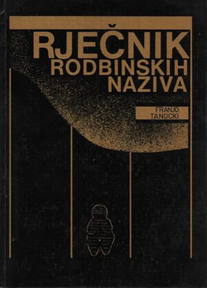 franjo tanocki: rječnik rodbinskih naziva