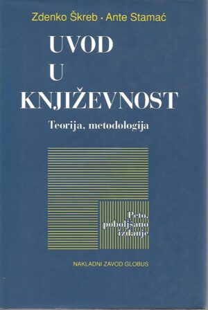 zdenko Škreb, ante stamać: uvod u književnost