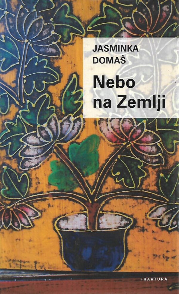 jasminka domaš: nebo na zemlji