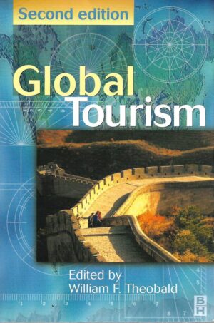 william f. theobald (ur.): global tourism