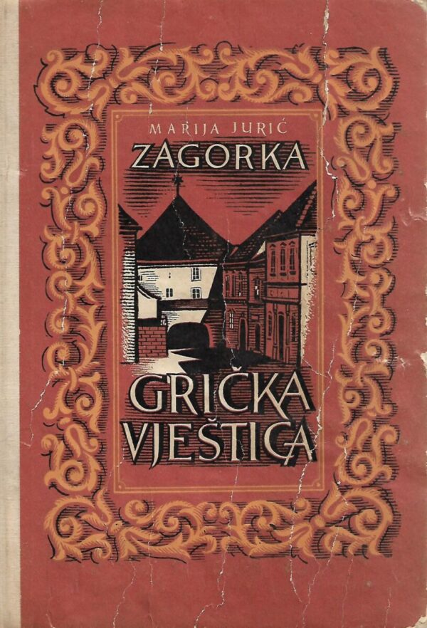 marija jurić zagorka: grička vještica (1-4)