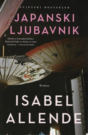 isabel allende: japanski ljubavnik