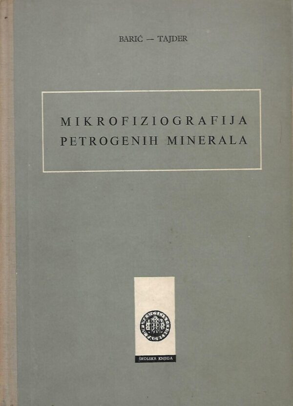 barić - tajder: mikrofiziografija petrogenih minerala