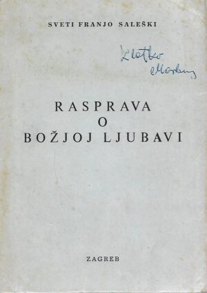 franjo saleški: rasprava o božjoj ljubavi