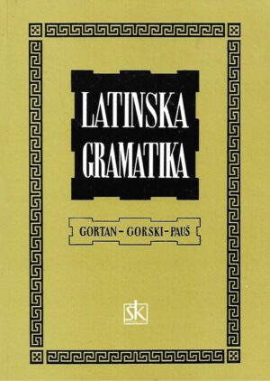 gortan, gorski, pauš: latinska gramatika