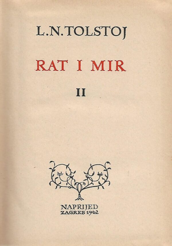 l. n. tolstoj: rat i mir 1, 2