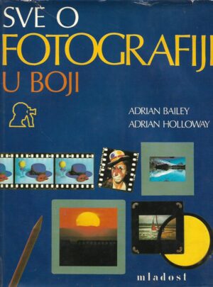 adrian bailey, adrian holloway: sve o fotografiji u boji