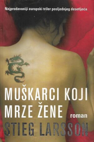 stieg larsson: muškarci koji mrze žene