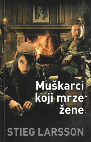 stieg larsson: muškarci koji mrze žene