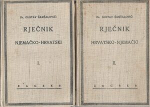 gustav Šamšalović: rječnik njemačko-hrvatski i rječnik hrvatsko-njemački