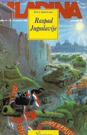 ivo banac: raspad jugoslavije - eseji o nacionalizmu i nacionalnim sukobima