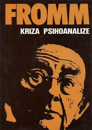 fromm: kriza psihoanalize