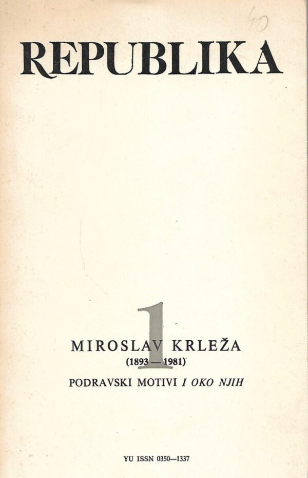 republika 1: miroslav krleža (1893-1981) - podravski motivi i oko njih