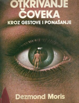 desmond morris: otkrivanje Čoveka kroz gestove i ponašanje