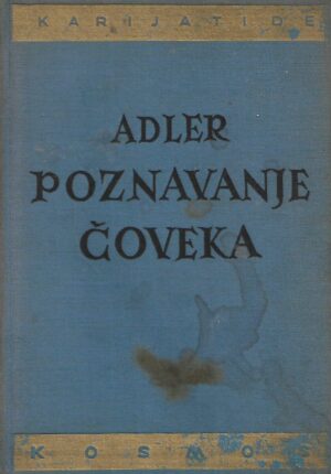 alfred adler: poznavanje čoveka