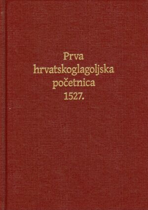 josip bratulić: prva hrvatskoglagoljska početnica 1527.