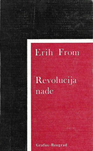 erich fromm: revolucija nade