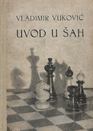 vladimir vuković: uvod u šah