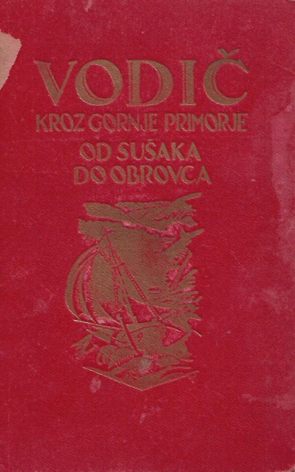 v. cerić: vodič kroz gornje primorje od suška do obrovca