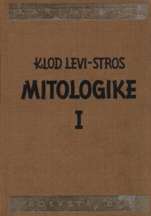 claude lévi-strauss: mitologike (1-3)