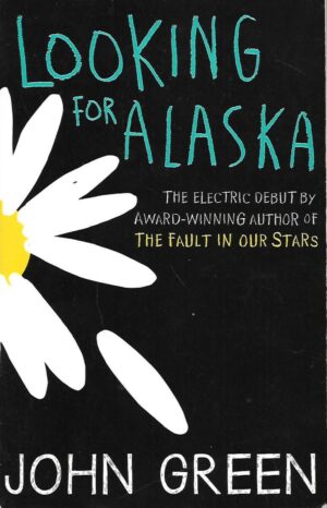 john green: looking for alaska