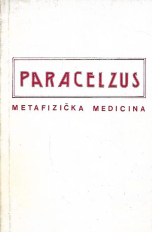 paracelsus: metafizička medicina