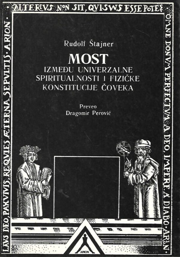 rudolf steiner: most između univerzalne spiritualnosti i fizičke konstitucije čoveka