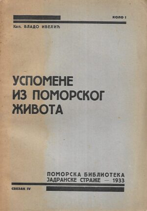 vlado ivelić: uspomene iz pomorskog života (ćirilica)