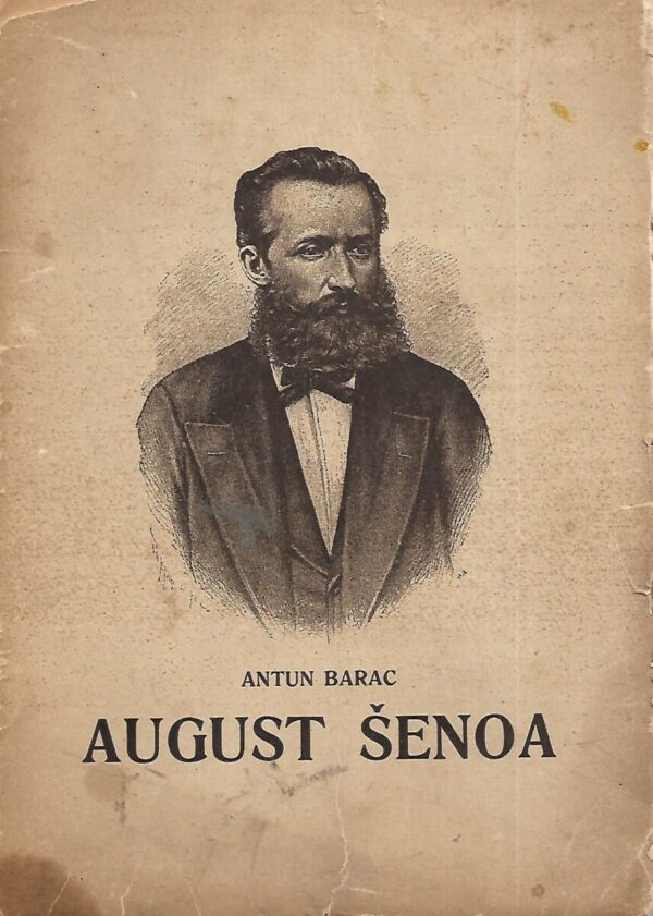 Antun Barac: August Šenoa