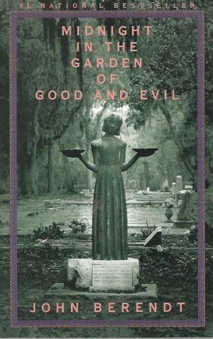 john berendt: midnight in the garden of good and evil