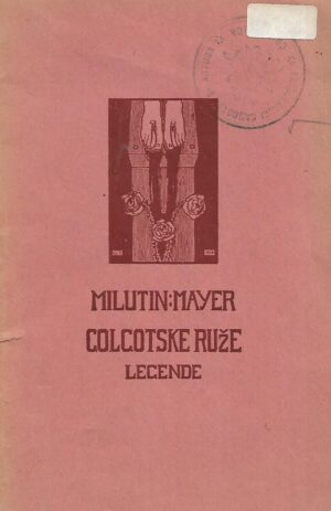 milutin mayer: golgotske ruže - legende o kristu